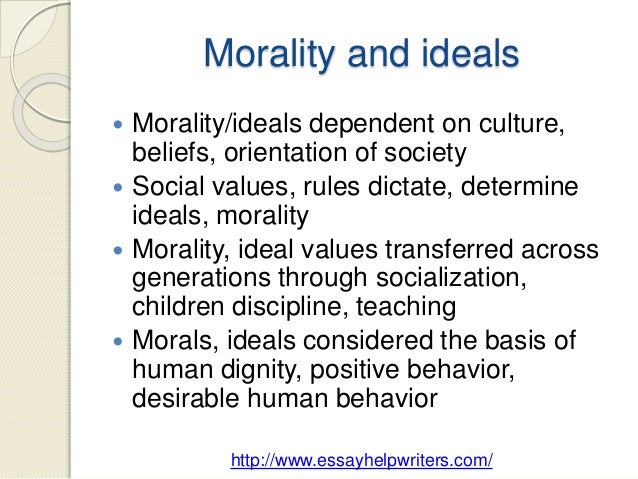 What are ideals The moral ideal What are ideals The moral ideal
